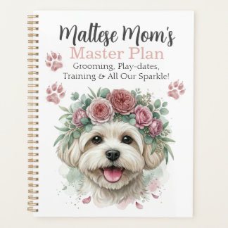 Maltese Dog Mom Grooming & Life Organizer