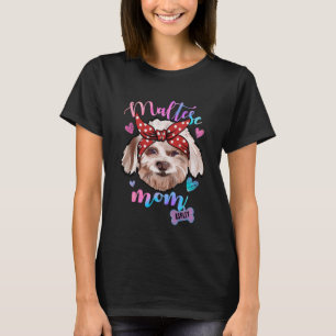 Maltese Dog Mum Puppy Mum T-Shirt