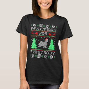 Maltese For Everybody Christmas For T-Shirt