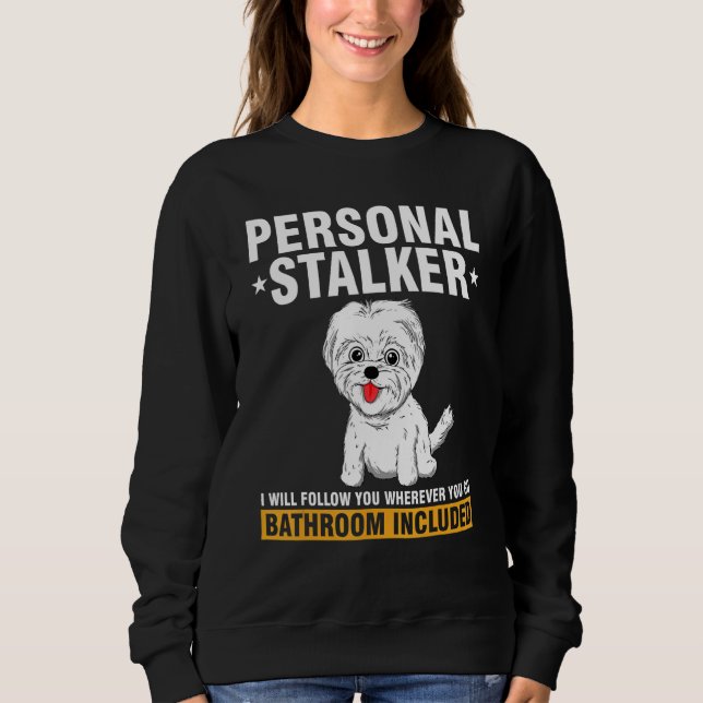 Maltese For Men Women Dog   Trainer Sitter Sweatshirt (Front)