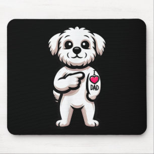 Maltese I Love Dad Funny Dog Tattoo _1 Mouse Pad
