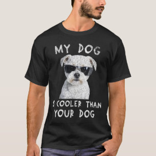 Maltese My Dog Is Cooler Than Your Dog Funny T-Shirt