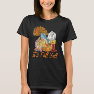 Maltese Owner Cute Autumn Dog Lover Its Fall Y All T-Shirt