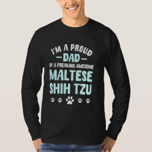 Maltese Shih Tzu Dog Dad Breeder Mal-Shi Lover Fat T-Shirt