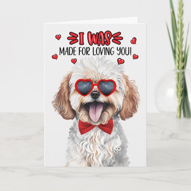 Maltipoo Dog Made for Loving You Valentine Holiday Card (Front)
