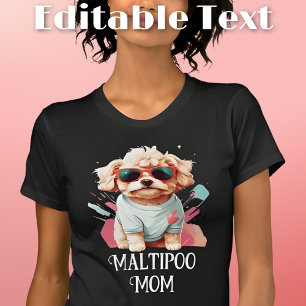 Maltipoo Dog Mom Sunglasses T-Shirt
