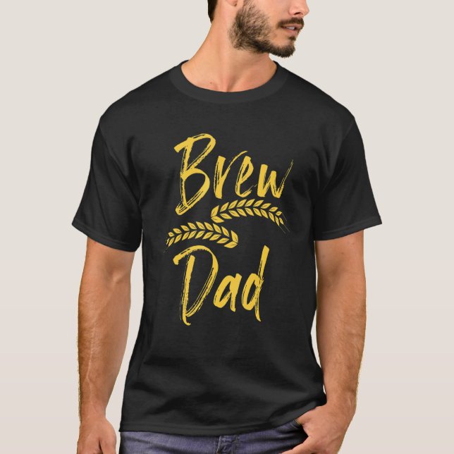 Malts Drinking  For Homebrewing Dad T-Shirt (Front)