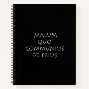 Malum quo communius eo peius notebook