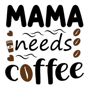 Mam needs coffee T-shirt