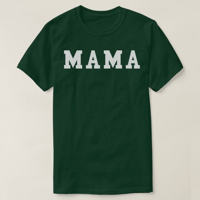 Mama 3 T-Shirt (Design Front)