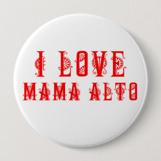 Mama Alto: I Love Mama Alto! badge