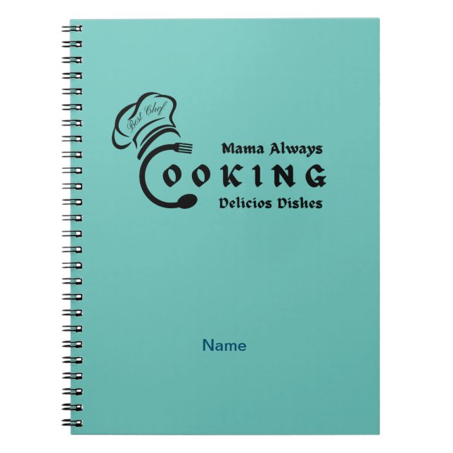 Mama Always Cooking Delicious Dishes Design      Notebook (Front)