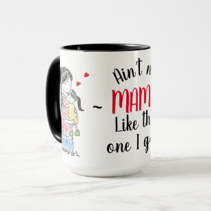 Mama and Daughter with Quote Mug