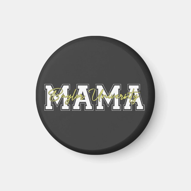 Mama Baylor University Magnet (Front)
