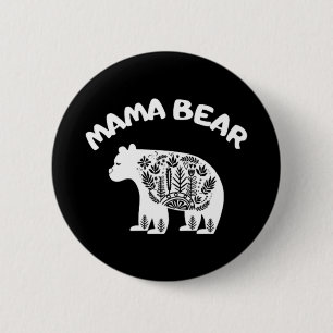 Mama Bear 6 Cm Round Badge