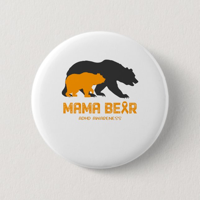 Mama Bear ADHD Awareness 6 Cm Round Badge (Front)