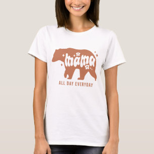 Mama Bear All Day Everyday T-Shirt