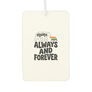 Mama Bear Always And Forever Vintage Rainbow Shirt Car Air Freshener