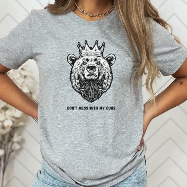 Mama Bear Don't Mess With My Cubs Women's T-Shirt (Creator Uploaded)