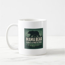 Mama Bear: Fierce & Protective