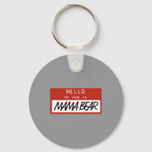 Mama Bear Funny Mothers Day Design Key Ring