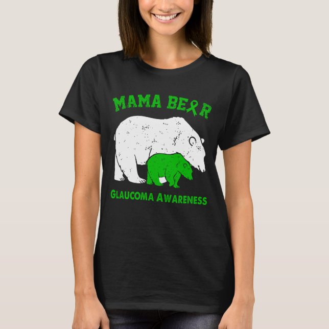 Mama Bear GLAUCOMA Awareness T-Shirt (Front)