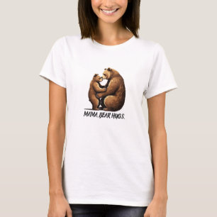 Mama Bear Hugs Mother's Day T-shirt