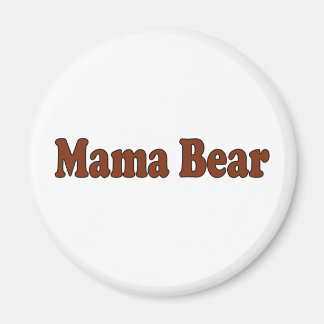 Mama Bear Magnet