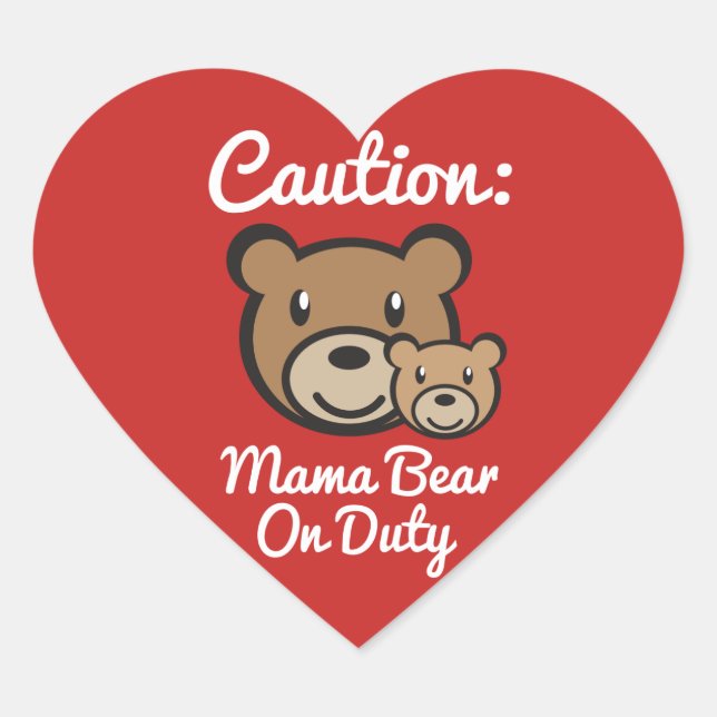 Mama Bear On Duty - Glossy, Heart Sticker (Front)