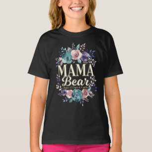 Mama Bear Ruler Of Chaos And Cuddles Floral Gift T-Shirt
