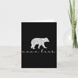 Mama Bear Shirt Cute Mothers Day Gift White Card
