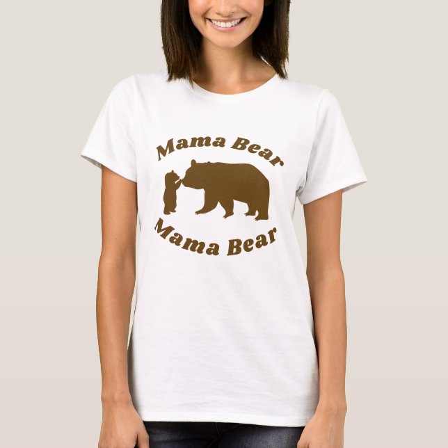 Mama bear T-Shirt (Front)