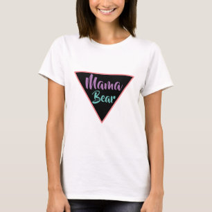 Mama Bear typography & a blackT-Shir T-Shirt