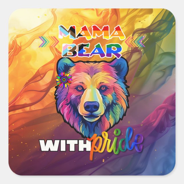 Mama Bear with Pride Tee - LGBTQ+ Pride Month Square Sticker (Front)
