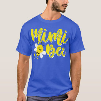 Mama Bee Cute Mummy To Bee Mothers Day Birthday Mi T-Shirt