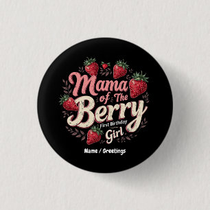Mama Berry First Birthday Strawberry Girl Family 3 Cm Round Badge