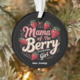 Mama Berry First Birthday Strawberry Girl Family  Ornament