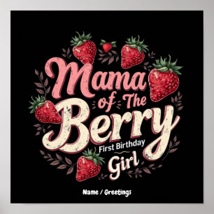 Mama Berry First Birthday Strawberry Girl Family  Poster