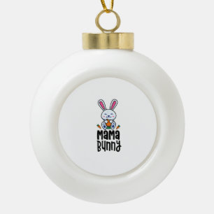 Mama Bunny Birthday Party Theme Easter Outfit Rabb Ceramic Ball Christmas Ornament