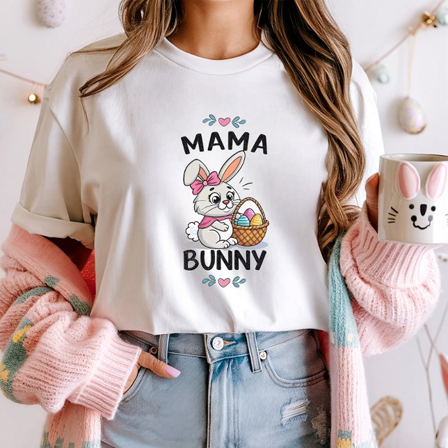 Mama Bunny Easter Tee; Cute Family Matching Easter T-Shirt (Creator Uploaded)