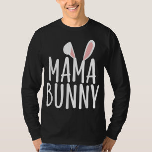 Mama Bunny Woman Family Rabbit Matching Couple Eas T-Shirt
