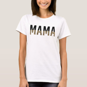 Mama Cheetah print typography Gifts For Mum T-Shirt