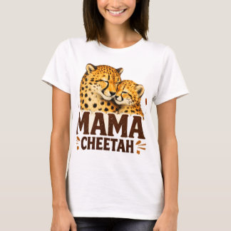 Mama Cheetah T-Shirt