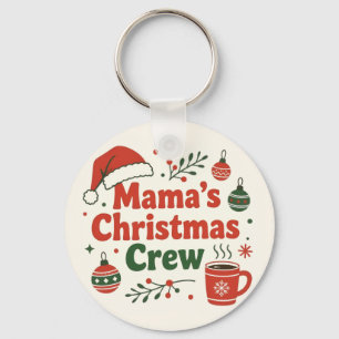 Mama Christmas crew Key Ring