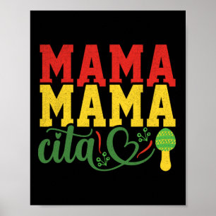 Mama Cita Mexican Cinco De Mayo  Poster