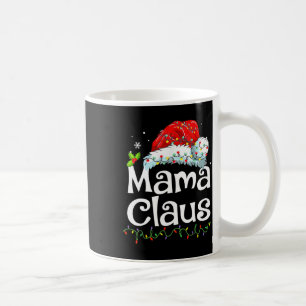 Mama Claus Christmas Pajama Family Matching Xmas L Coffee Mug
