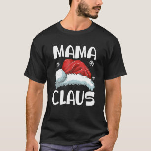 Mama Claus Christmas Pajama Family Matching Xmas T-Shirt