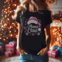 Mama Claus Christmas T-shirt