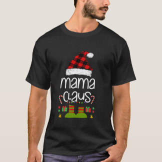 Mama Claus Matching Family Group Funny Christmas M T-Shirt