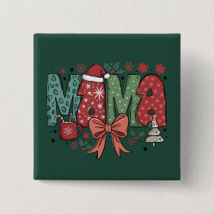 Mama Claus Merry Christmas Gift For Mama 15 Cm Square Badge